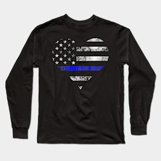 Police Wife Big Heart Flag T Shirt The Thin Blue Line Family Long Sleeve T-Shirt